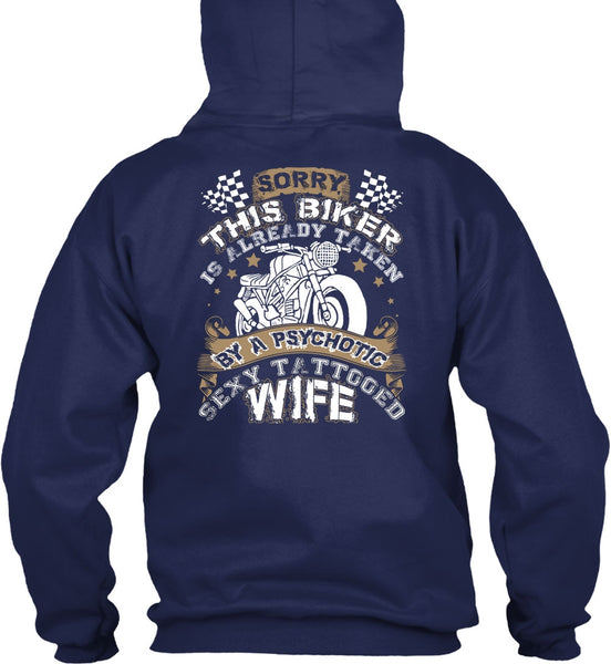 Tattooed Wife T Shirt, This Biker Is Already Taken By A Psychotic T Shirt