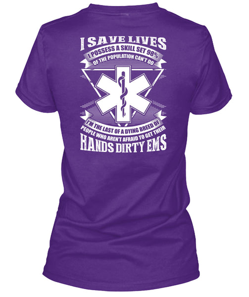 Hands Dirty EMS T Shirt, Being A Doctor T Shirt