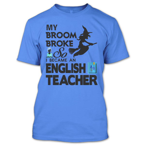 My Broom Broke T Shirt, Happy Halloween Day T Shirt