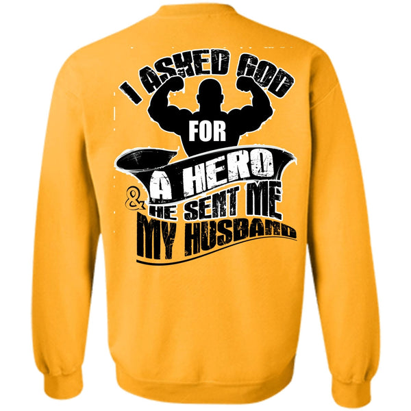 I Love Husband T Shirt, He Sent Me My Husband Sweatshirt