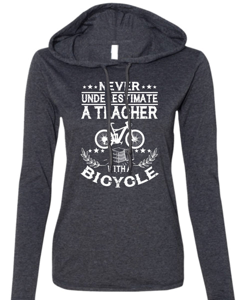 Teacher With A Bicycle T Shirt, Being A Teacher T Shirt (Anvil Ladies Ringspun Hooded)