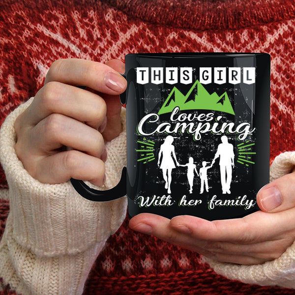 This Girl Loves Camping With Her Family Coffee Mug, Cute Mom Coffee Cup