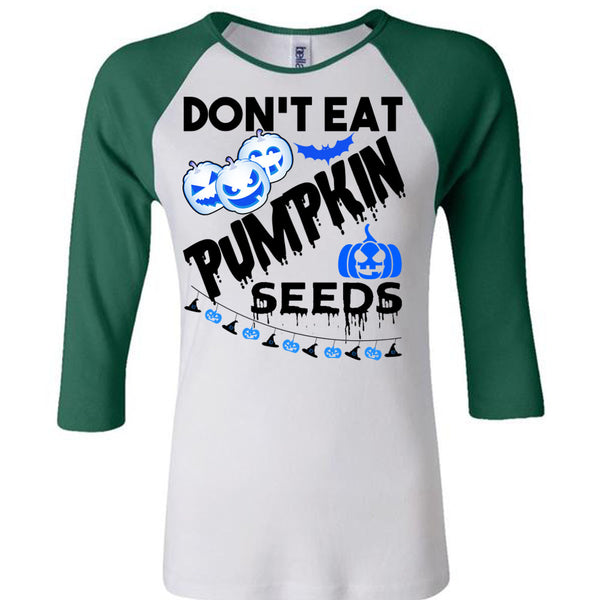 Don't Eat Pumpkin Seeds T Shirt, Wait For Halloween T Shirt, Awesome T-Shirts