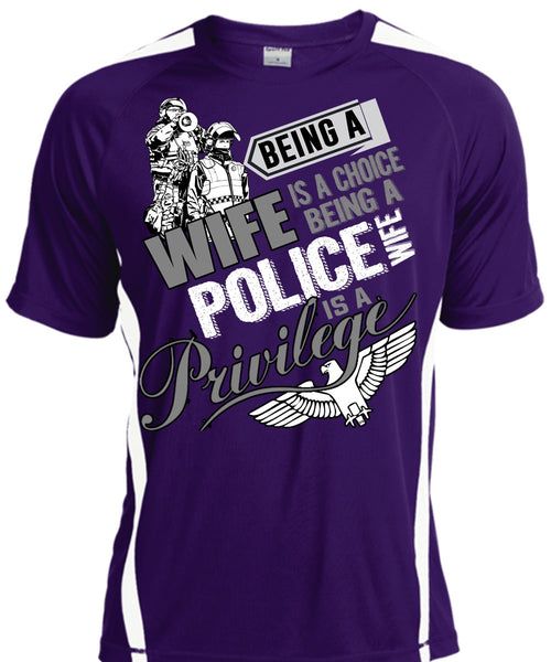 Being A Wife Is A Choice T Shirt, Being A Police Wife T Shirt, Cool Shirt