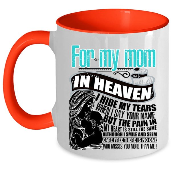 I Love My Mom Coffee Mug, For My Mom In Heaven Accent Mug