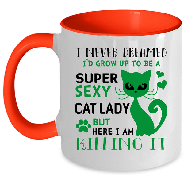 I'd Grow Up To Be A Cat Lady Cup, Gift For Wife Mug