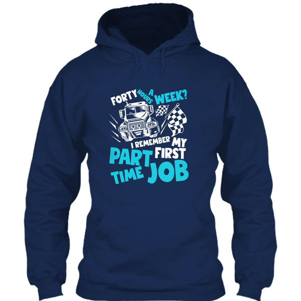 My First Part Time Job T Shirt, Coolest Trucker T Shirt