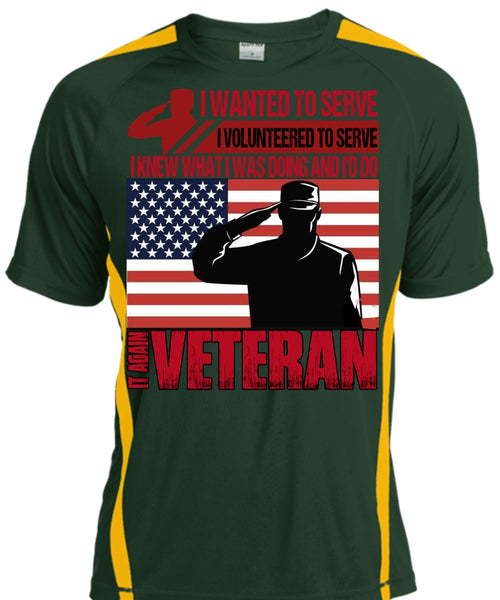 It Again Veteran T Shirt, I Wanted To Serve T Shirt, Cool Shirt
