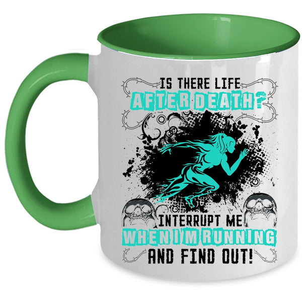 Cool Running Coffee Mug, Don't Interrupt Me When I'm Running Accent Mug