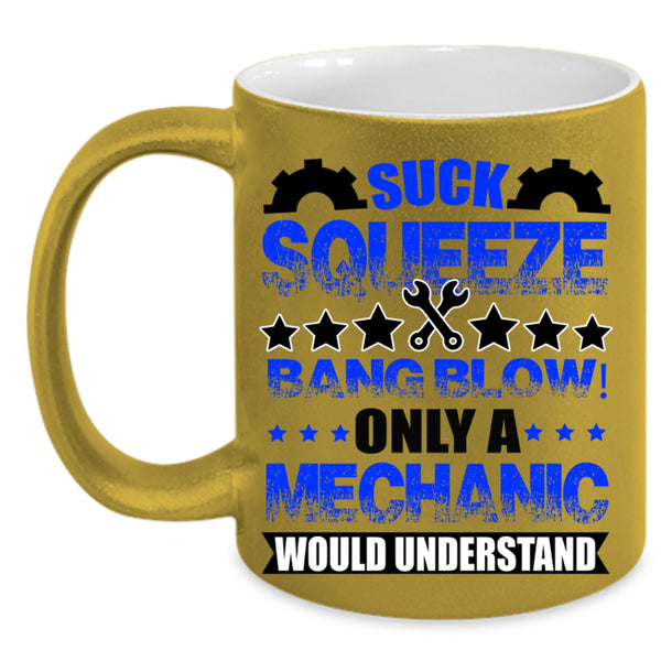 Awesome Mechanics Coffee Mug, Only A Mechanic Would Understand Accent Mug