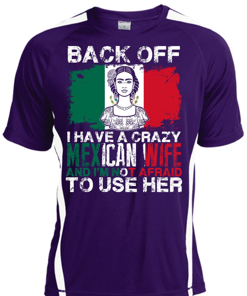 I Have A Crazy Mexican Wife T Shirt, Being A Wife T Shirt, Cool Shirt