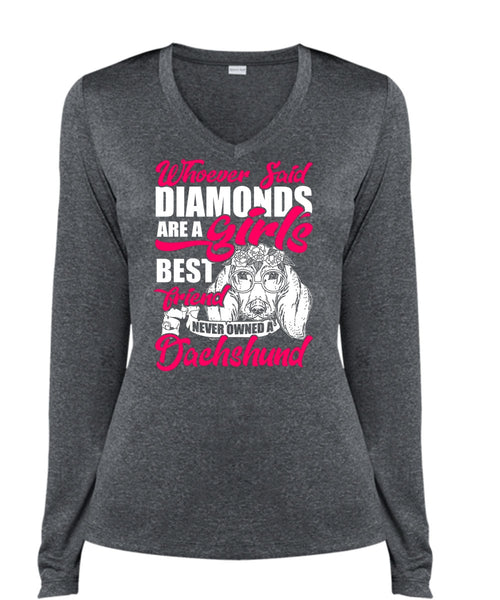 Never Owned A Dachshund T Shirt, Girl's Best Friend T Shirt, Cool Shirt (Ladies LS Heather V-Neck)