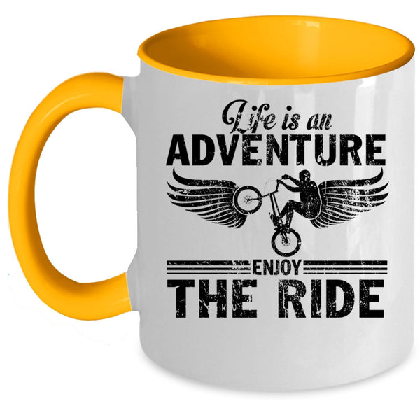 Best Riding Coffee Mug, Life Is An Adventure Enjoy The Ride Accent Mug