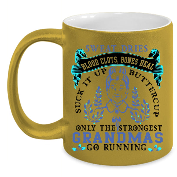 Cute Mom Coffee Mug, Only The Strongest Grandmas Go Running Accent Mug