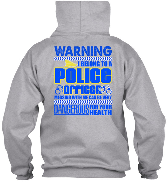 I Belong To A Police Officer T Shirt, I Love Police T Shirt