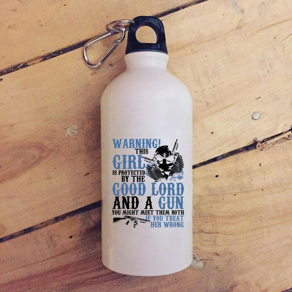 This Girl Is Protected By The Good Lord And A Gun 20 oz Stainless Steel Bottle,Cool Girls Outdoor Sports Water Bottle