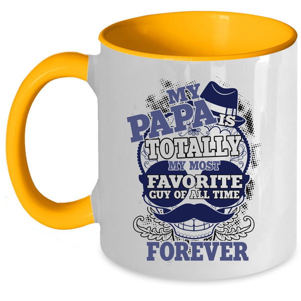 Cool Papa Coffee Mug, My Papa Is My Most Favorite Guy Accent Mug