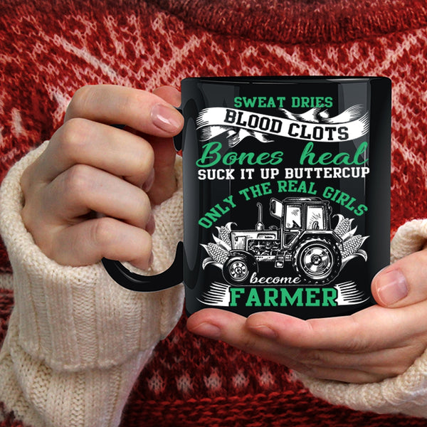 Only The Real Girls Become Farmer Coffee Mug, Cool Girls Coffee Cup