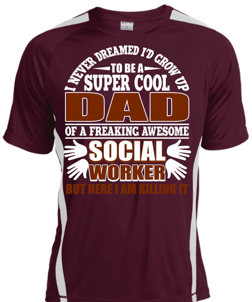 I'd Grow Up To Be A Cool Dad T Shirt, Social Worker T Shirt, Cool Shirt