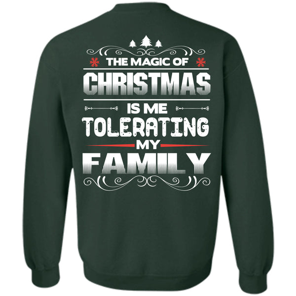 Me Tolerating My Family T Shirt, I Love Christmas Sweatshirt
