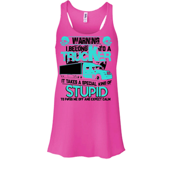 Warning I Belong To A Trucker T Shirt, Coolest Trucker Tank Top