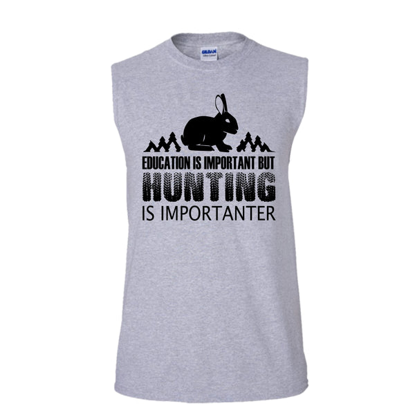 Eduacation Is Important Shirt, But Hunting Is Importanter Shirt, Hunter Shirt (Men's Cotton Sleeveless)