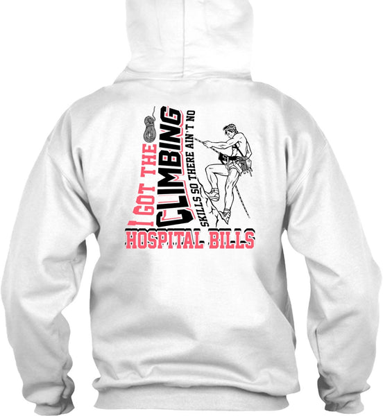 I Got The Climbing T Shirt, I Love Climbing T Shirt