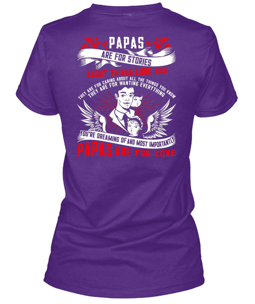 Papas Are For Stories T Shirt, Papas Are For Love T Shirt