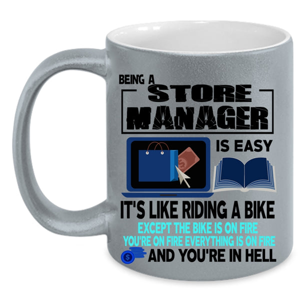 It's Like Riding A Bike Coffee Mug, Being A Store Manager Accent Mug