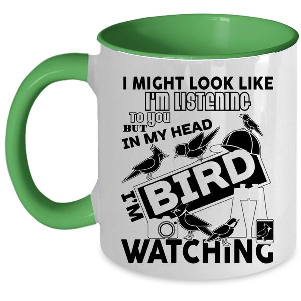 Cool Birds Coffee Mug, In My Head I'm Bird Watching Accent Mug