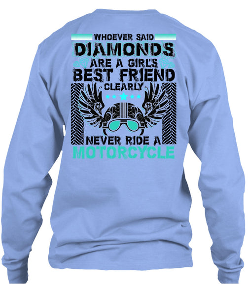 Never Ride A Motorcycle T Shirt, I Love Biker T Shirt