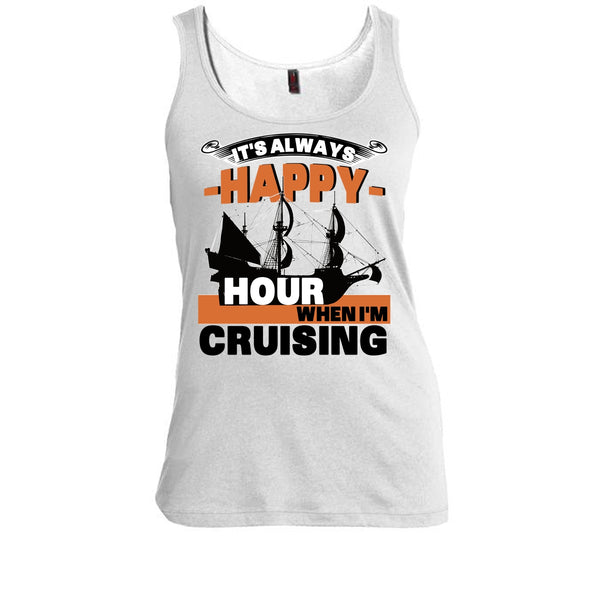 It's Always Happy Hour T Shirt, Coolest Cruising T Shirt, Awesome t-shirts