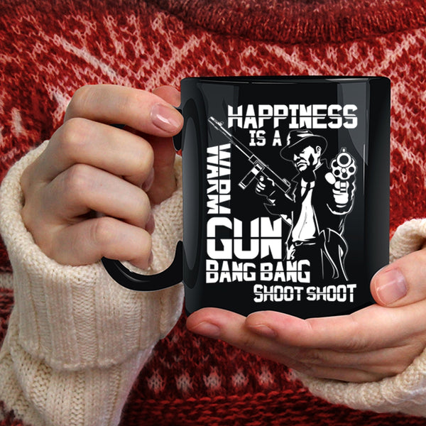 Happiness Is A Warm Gun Coffee Mug, Funny Gift For Hunter Coffee Cup