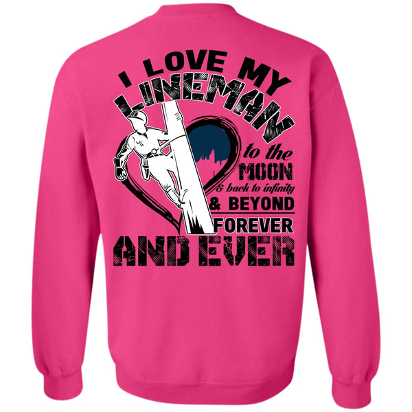 Being A Lineman T Shirt, I Love My Lineman Sweatshirt