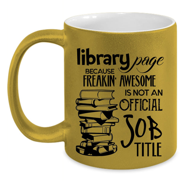 Not An Official Job Title Coffee Mug, Library Page Accent Mug