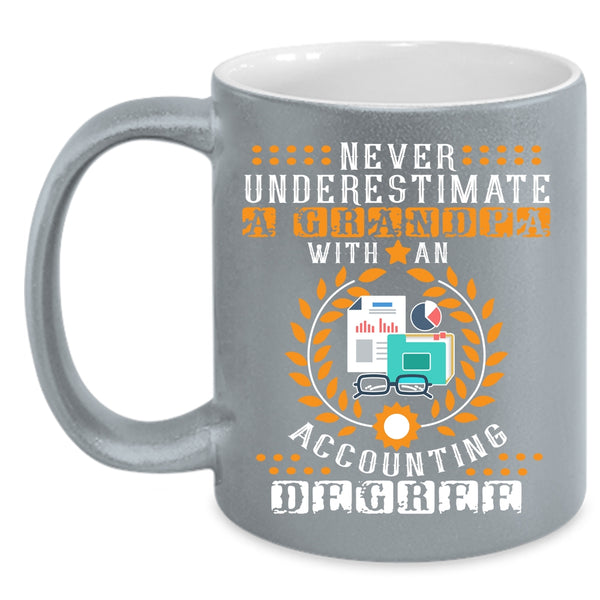 Grandpa With An Accounting Degree Coffee Mug, Old Accountant Coffee Cup