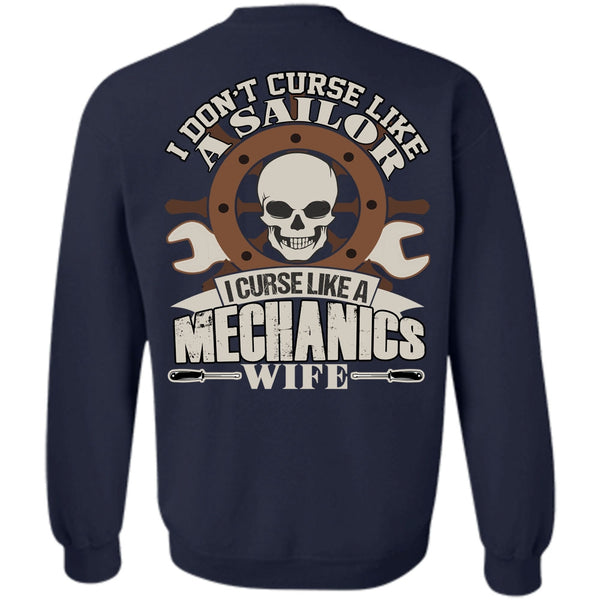 Like A Sailor T Shirt, I Love Mechanic Sweatshirt