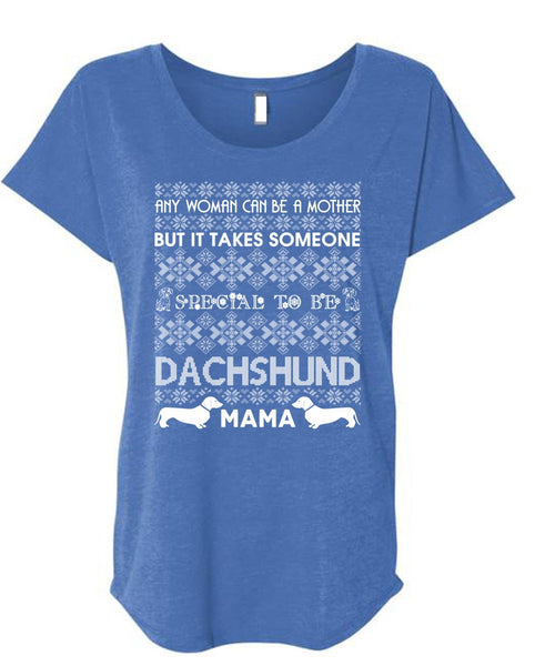 To Be Dachshund Mama T Shirt, I Love My Dog T Shirt, Cool Shirt (Ladies' Triblend Dolman Sleeve)
