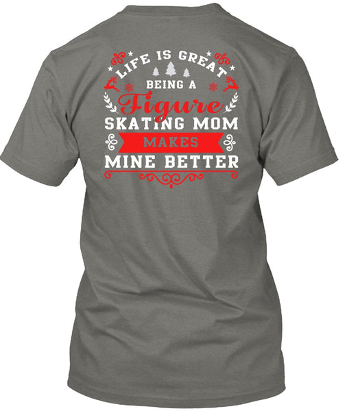 Being A Figure Skating Mom T Shirt, Calls Me A Mom T Shirt