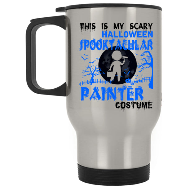 Scary Travel Mug, My Scary Halloween Spooktacular Painter Mug