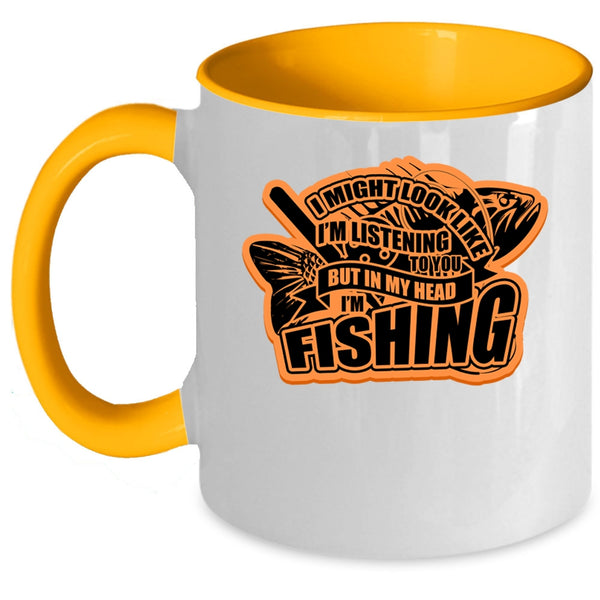 Funny Gift For Fisher Coffee Mug, In My Head I'm Fishing Accent Mug