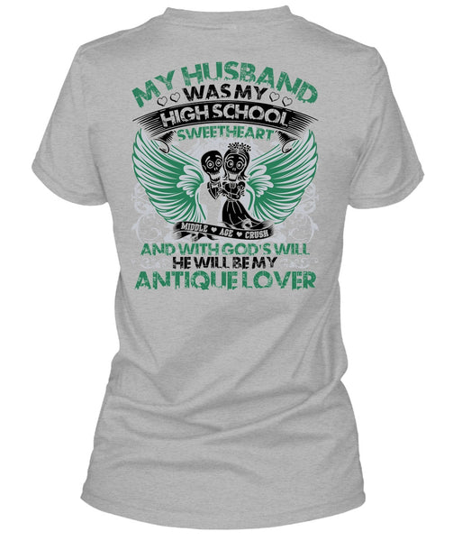 My Husband Was My High School T Shirt, I Love My Wife T Shirt