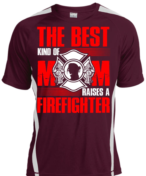 The Best Kind Of Mom T Shirt, Raises A Firefighter T Shirt, Cool Shirt