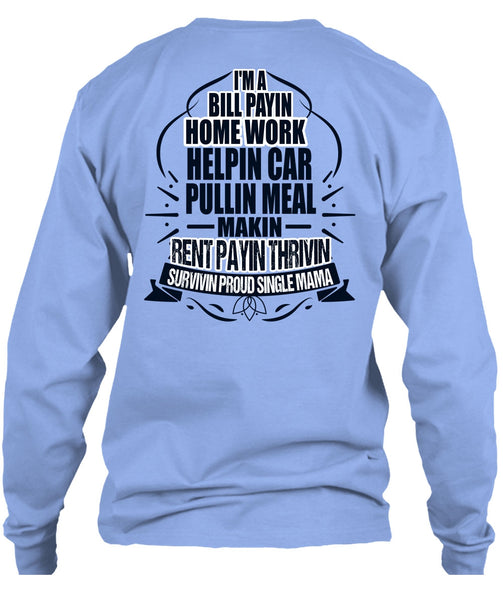 I'm A Bill Paying T Shirt, I Love Mom T Shirt