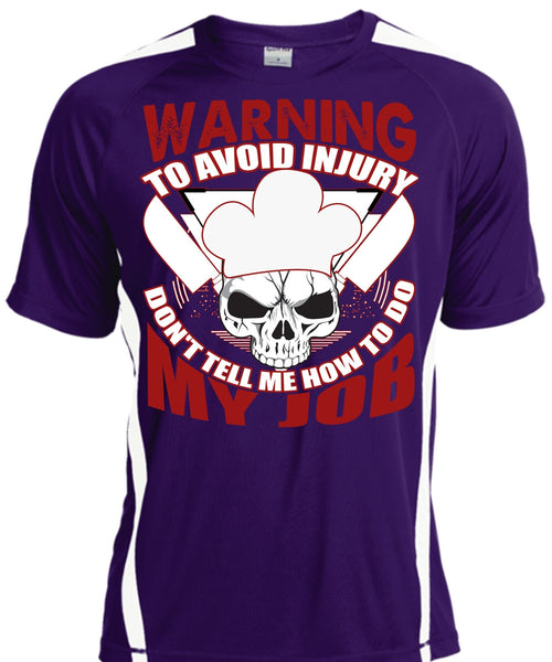 Warning To Avoid Injury T Shirt, Being A Chef T Shirt, Cool Shirt