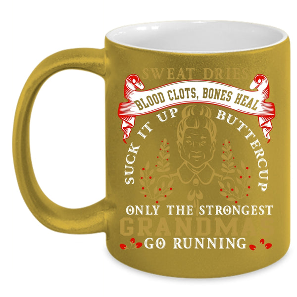 Only The Strongest Grandmas Go Running Coffee Mug, Cute Mom Coffee Cup