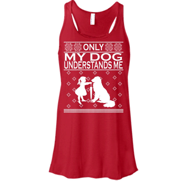 Only My Dog Understand Me T Shirt, Coolest Dog Lover T Shirt, Cool T Shirt