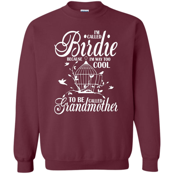 To Be Called Grandmother T Shirt, Coolest Bird Lover Sweatshirt