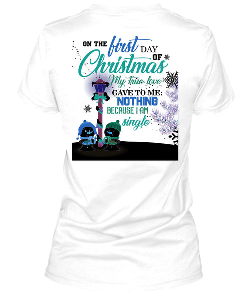 On The First Day Of Christmas T Shirt, This Girl Loves Christmas T Shirt