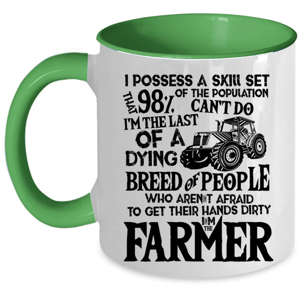 Funny Gift For Farmer Coffee Mug, I'm The Farmer Accent Mug